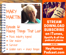 <h5>Mary Martin: Making Things That Last</h5>