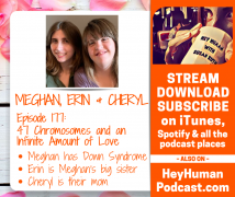 <h5>Meghan, Erin and Cheryl: 47 Chromosomes and an Infinite Amount of Love</h5>