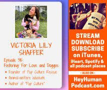 <h5>Victoria Lily Shaffer: Fostering For Love and Doggos</h5>