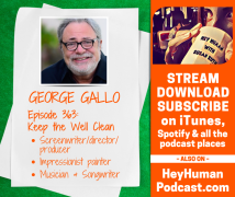 <h5>George Gallo: Keep the Well Clean</h5>