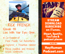 <h5>Rick French: Live With Your Eyes Open</h5>