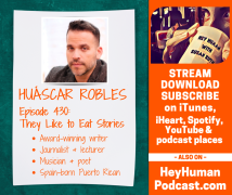 <h5>Huáscar Robles: They Like to Eat Stories</h5>