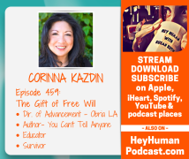 <h5>Corinna Kazdin: The Gift of Free Will</h5>